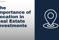 How To Choose The Best Location For Real Estate Investment