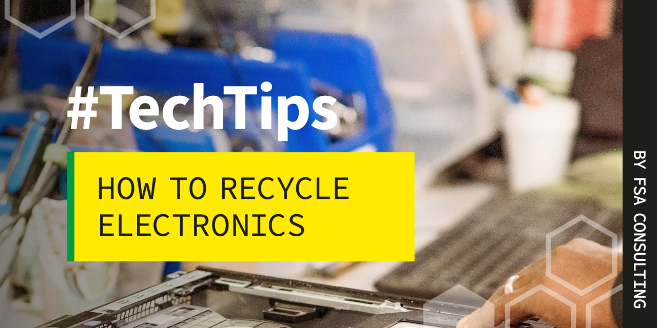 How To Recycle Old Electronics Responsibly