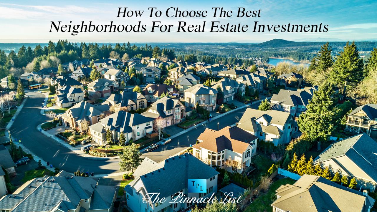 How To Choose The Best Location For Real Estate Investment