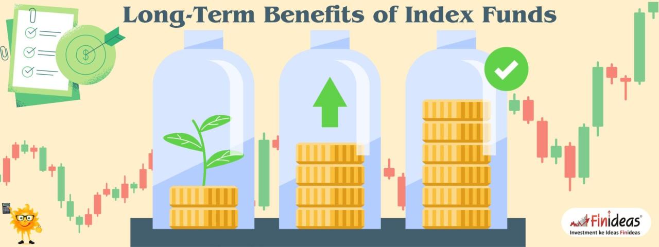 Long-Term Benefits of Index Funds