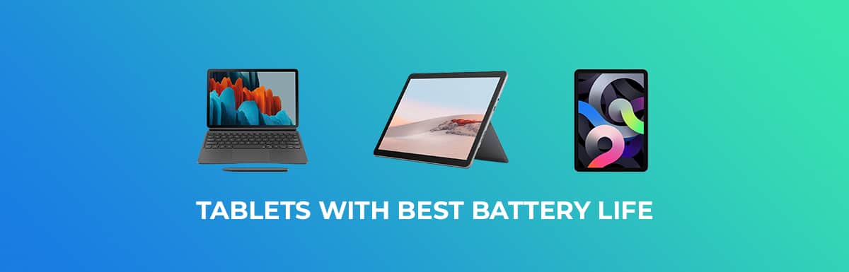 Comparing Battery Life Of Popular Tablets