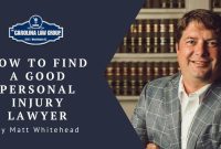 How To Find A Good Personal Injury Lawyer