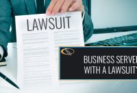 What To Do If You Are Served With A Lawsuit