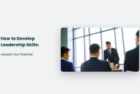 How To Develop Leadership Skills For Career Progression