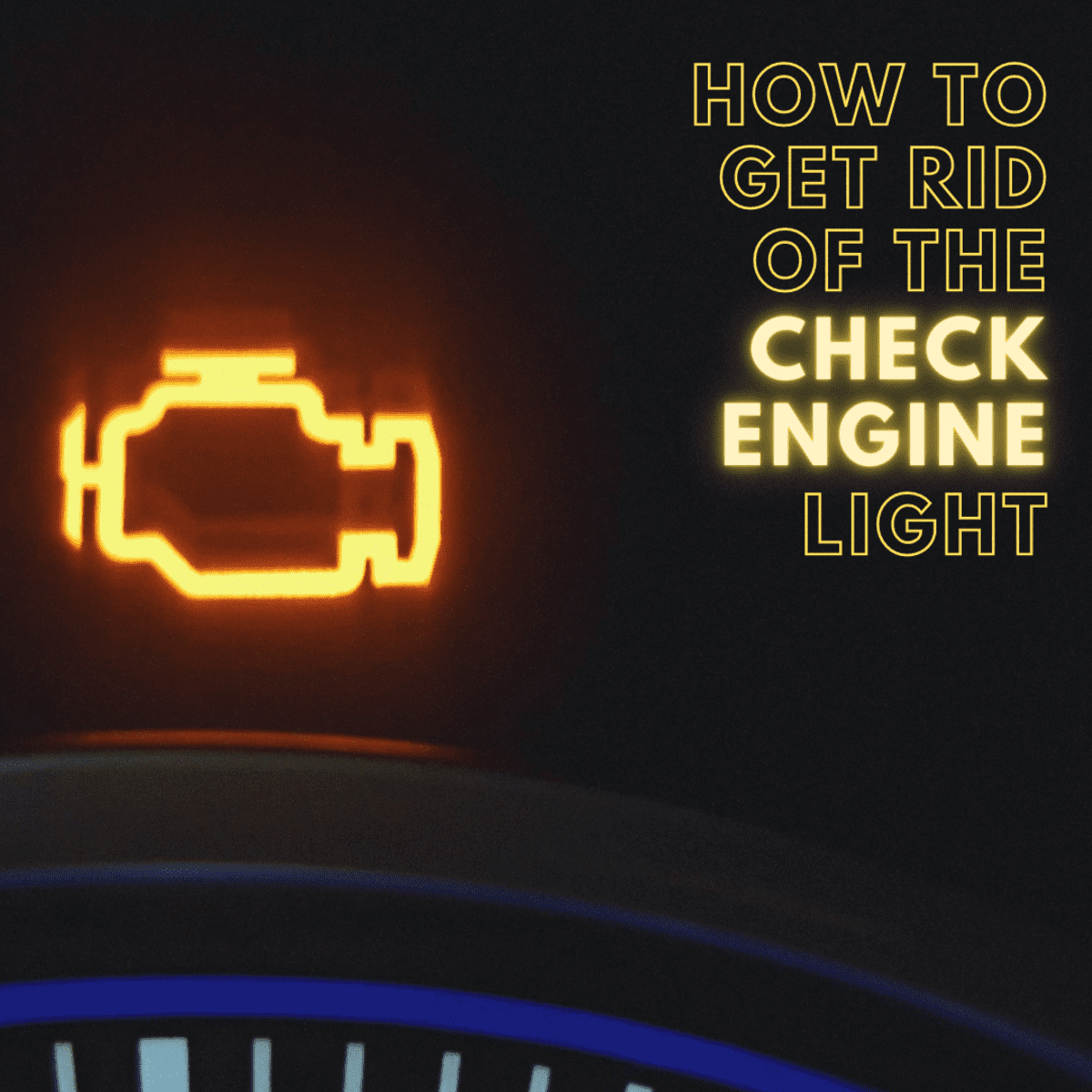 How To Reset The Check Engine Light In My Car