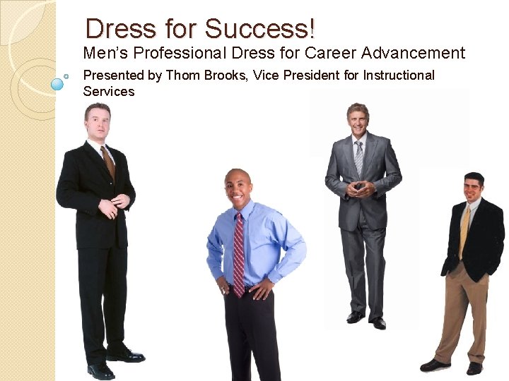 How To Dress For Success In The Workplace