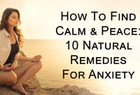 What Are The Most Effective Home Remedies For Anxiety
