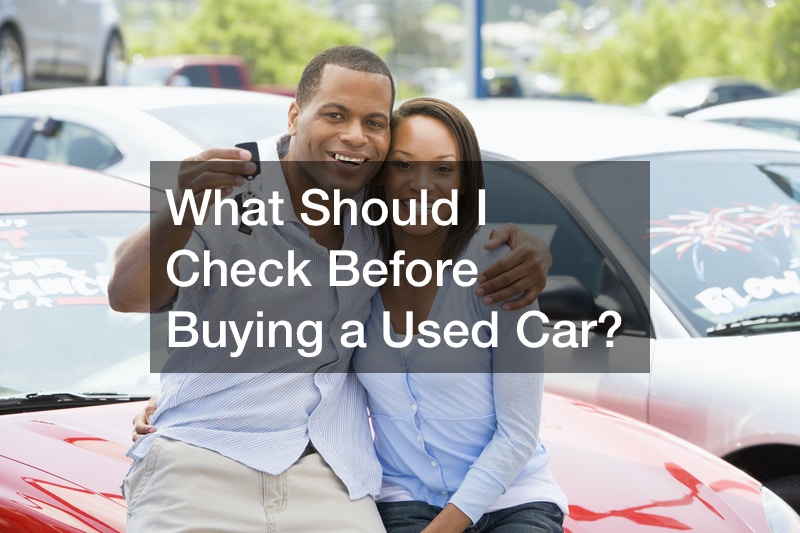 What Should I Know Before Buying A Used Car