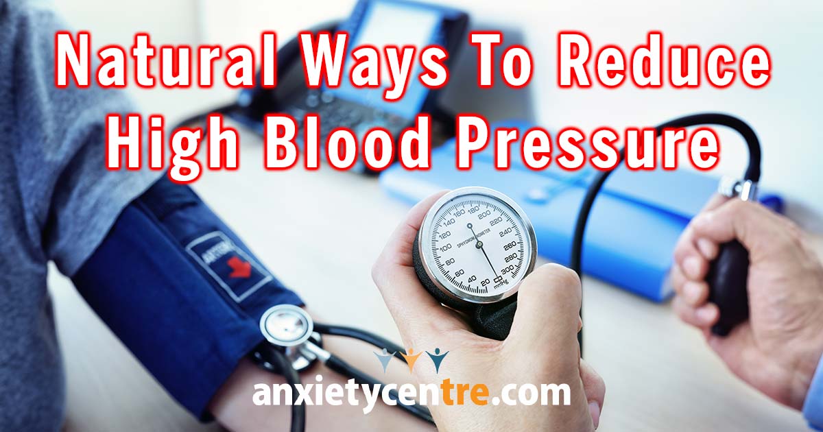 Natural Ways To Lower High Blood Pressure